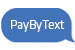 Pay by Text
