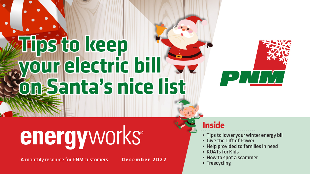 Tips to keep your electric bill on Santa's nice list