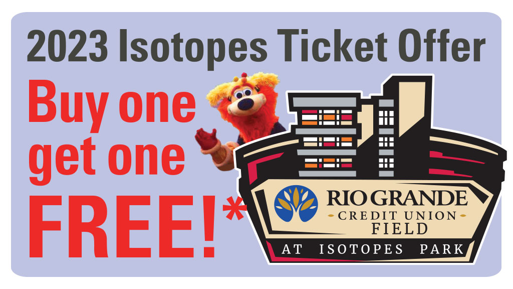 2023 Isotopes Ticket Offer Buy one get one FREE!