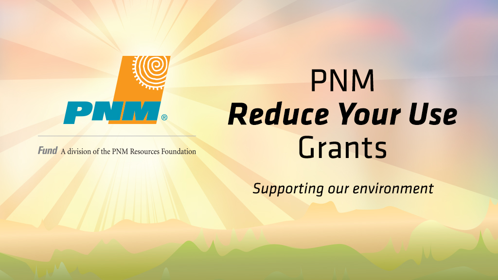 PNM Reduce Your Use Grants PNM Reduce Your Use Grants