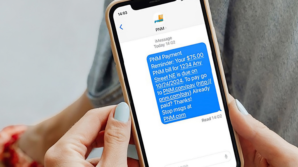 PNM's Payment Reminders Make Paperless Billing Worry-Free PNM's Payment Reminders Make Paperless Billing Worry-Free